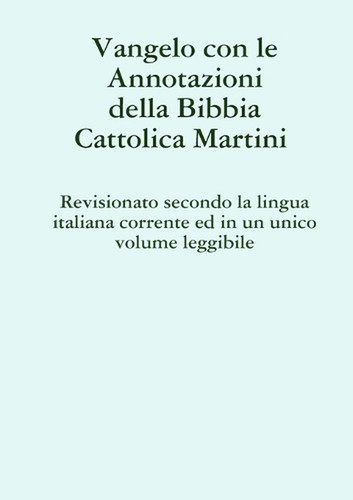 Vangelo con annotazioni - vangelo,