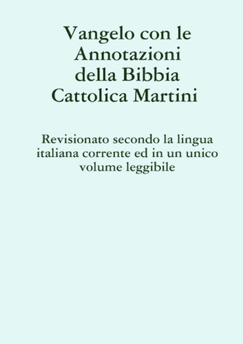Vangelo con annotazioni - vangelo, le